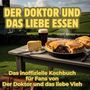 Anton Schmitt: Der Doktor und das liebe Essen, Buch