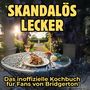 Emily König: Skandalös lecker, Buch