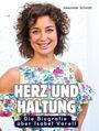 Alexander Schmitt: Die Biografie über Isabel Varell, Buch