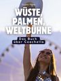 Sophia Weber: Wüste, Palmen, Weltbühne, Buch