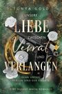 Tonya Gold: Unsere Liebe zwischen Verrat und Verlangen, Buch