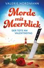 Valerie Nordmann: Morde mit Meerblick: Der Tote am Valentinstag, Buch