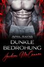 April Rayns: Jackson McCannon - Dunkle Bedrohung, Buch