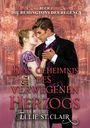 Ellie St. Clair: Das Geheimnis des verwegenen Herzogs, Buch