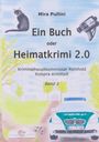 Mira Pullini: Ein Buch oder Heimatkrimi 2.0, Buch
