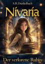 „S.R. Dunkelbach. Nivaria. Der verlorene Rubin.“ Eine junge Frau in einer Bibliothek mit alten Büchern, magische Atmosphäre.