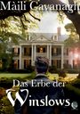 Màili Cavanagh: Das Erbe der Winslows, Buch