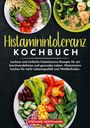 Stefanie Hoffmann: Histaminintoleranz Kochbuch, Buch