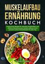 Stefanie Hoffmann: Muskelaufbau Ernährung Kochbuch, Buch