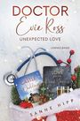 Sanne Hipp: Doctor Evie Ross: Unexpected Love, Buch