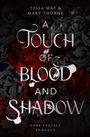 Tessa May: A Touch of Blood and Shadow, Buch