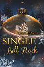 Katie Mclane: Single Bell Rock, Buch