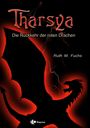 Ruth M Fuchs: Tharsya, Buch