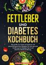 Stefanie Hoffmann: Fettleber und Diabetes Kochbuch, Buch