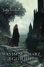 Julia Verhoeven: Was im Schwarz gedeiht, Buch