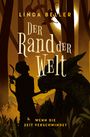 Linda Beller: Der Rand der Welt : Wenn die Zeit verschwindet, Buch