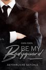 Cara Eden: Be my Bodyguard, Buch