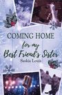 Saskia Louis: Coming Home for my Best Friend's Sister, Buch