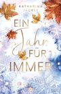 Katharina Jäckle: Ein Jahr für immer, Buch