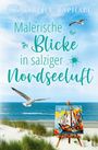 Mareile Raphael: Malerische Blicke in salziger Nordseeluft, Buch
