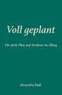 Alexandra Radl: Voll geplant, Buch