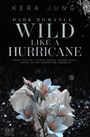 Kera Jung: Wild Like A Hurricane, Buch