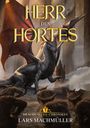Lars Machmüller: Herr des Hortes, Buch