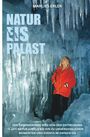 Marlies Erler: Natur Eis Palast, Buch