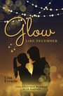 Lisa Freude: Glow like December, Buch