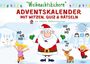 Valentin Weihnachtsclown: Weihnachtskichern - Adventskalender mit Witzen, Quiz & Rätseln, Buch