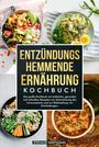 Stefanie Hoffmann: Entzündungshemmende Ernährung Kochbuch, Buch