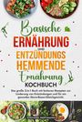 Stefanie Hoffmann: Basische Ernährung und Entzündungshemmende Ernährung Kochbuch, Buch