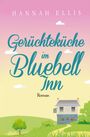 Hannah Ellis: Gerüchteküche im Bluebell Inn, Buch