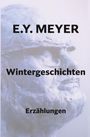 E. Y. Meyer: Wintergeschichten, Buch