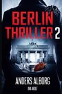 Anders Alborg: Berlin Thriller 2, Buch