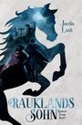 Jordis Lank: Rauklands Sohn, Buch