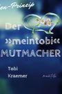 Tobi Kraemer: Der 'meintobi'-Mutmacher, Buch