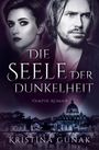 Kristina Günak: Die Seele der Dunkelheit, Buch