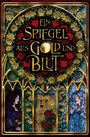 Yola Stahl: Ein Spiegel aus Gold und Blut, Buch