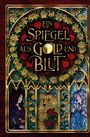 Yola Stahl: Ein Spiegel aus Gold und Blut, Buch