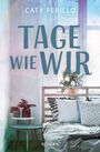 Caty Perillo: Tage wie wir, Buch