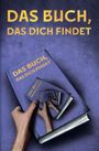 Siegfried Langer: Das Buch, das dich findet, Buch