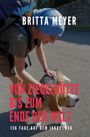 Britta Meyer: Von Ziegelhütte bis zum Ende der Welt, Buch