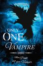 K. M. Parker: Only one Vampire, Buch