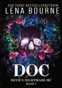 "USA TODAY Bestsellerautorin Lena Bourne. Doc. Devil’s Nightmare MC Band 7." Schädel vor bunten Blumen.
