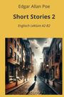 Edgar Allan Poe: Short Stories 2, Buch