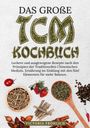 Victoria Fröhlich: Das große TCM Kochbuch, Buch