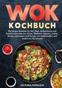 Victoria Fröhlich: Wok Kochbuch, Buch