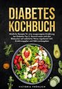 Victoria Fröhlich: Diabetes Kochbuch, Buch