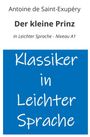 Antoine de Saint-Exupéry: Der kleine Prinz: In Leichter Sprache - Niveau A1, Buch